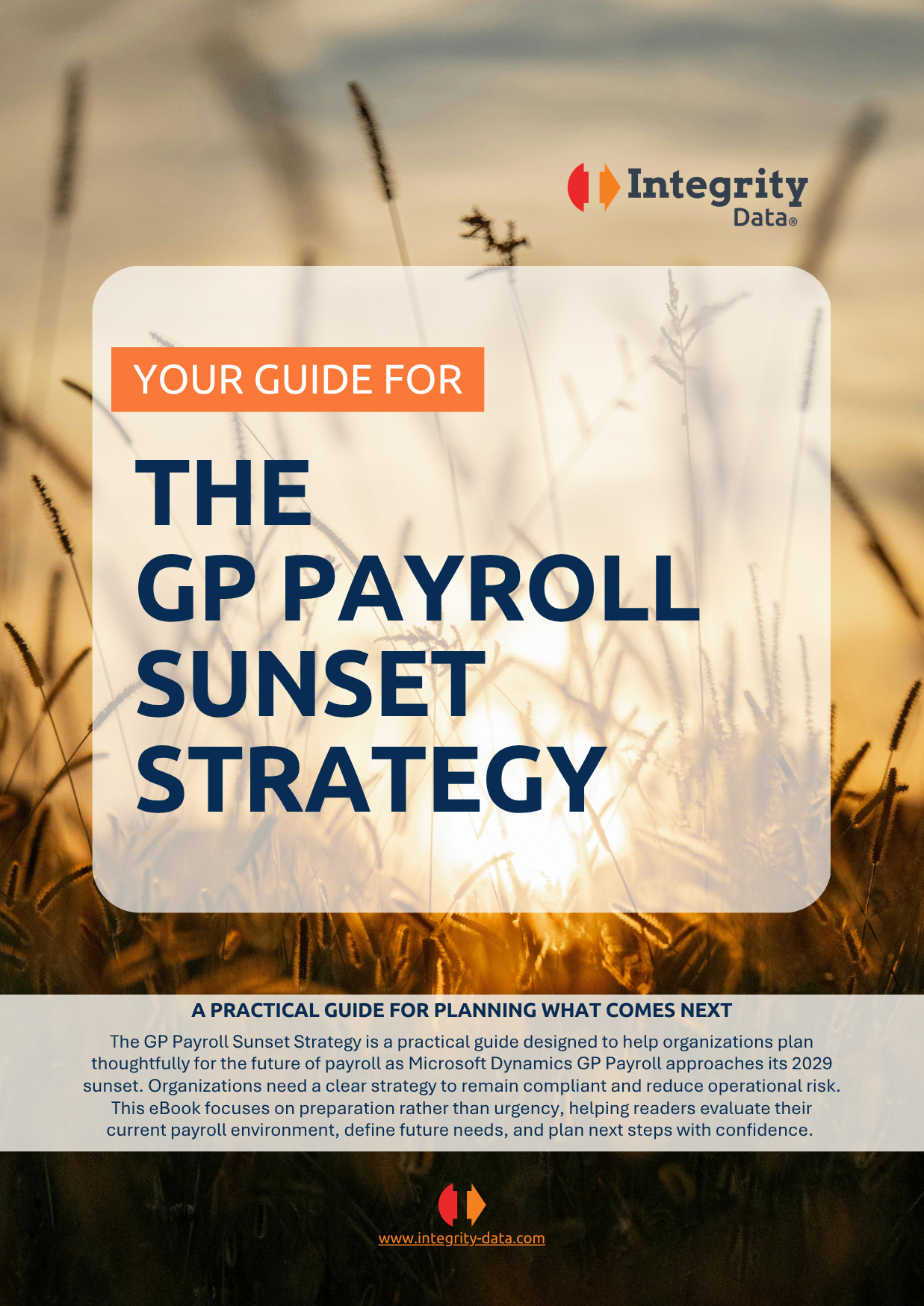 eBook Cover – The GP Payroll Sunset Strategy Integrity Data's Payroll eBook Download - Your People Our Priority