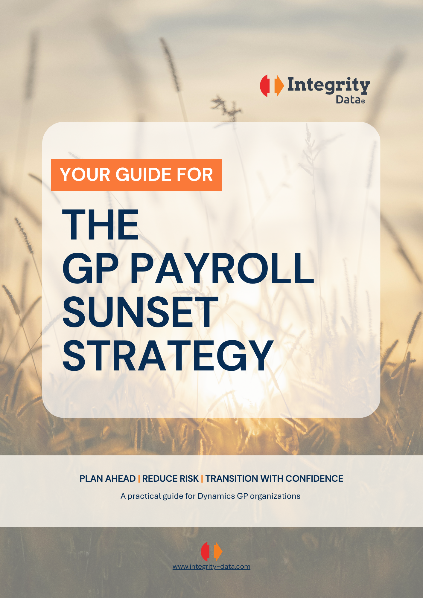 The GP Payroll Sunset Strategy eBook Cover Integrity Data's Payroll eBook Download - Your People Our Priority
